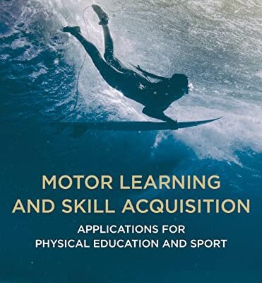 خرید و دانلود نسخه کامل کتاب Motor Learning and Skill Acquisition: Applications for Physical Education and Sport (2nd Edition) –  Pdf