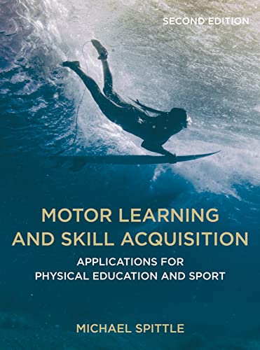 خرید و دانلود نسخه کامل کتاب Motor Learning and Skill Acquisition: Applications for Physical Education and Sport (2nd Edition) – Pdf_68455e754816f.jpeg خرید و دانلود نسخه کامل کتاب Motor Learning and Skill Acquisition: Applications for Physical Education and Sport (2nd Edition) – Pdf
