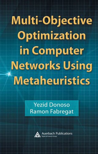 خرید و دانلود نسخه کامل کتاب Multi-Objective Optimization in Computer Networks Using Metaheuristics_686136d68a2f3.jpeg خرید و دانلود نسخه کامل کتاب Multi-Objective Optimization in Computer Networks Using Metaheuristics