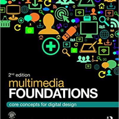 خرید و دانلود نسخه کامل کتاب Multimedia Foundations: Core Concepts for Digital Design (2nd Edition) –  Pdf