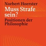 خرید و دانلود نسخه کامل کتاب Muss Strafe sein?: Positionen der Philosophie