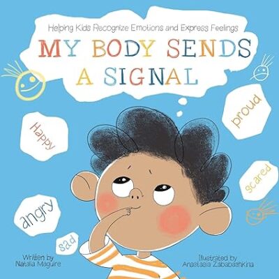 خرید و دانلود نسخه کامل کتاب My Body Sends a Signal: Helping Kids Recognize Emotions and Express Feelings (Resilient Kids) –  +  Pdf