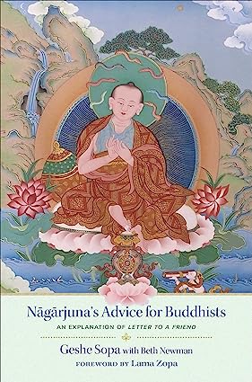 خرید و دانلود نسخه کامل کتاب Nagarjuna’s Advice for Buddhists: Geshe Sopa’s Explanation of Letter to a Friend – + Pdf_6845f0ac57e8d.jpeg خرید و دانلود نسخه کامل کتاب Nagarjuna’s Advice for Buddhists: Geshe Sopa’s Explanation of Letter to a Friend – + Pdf