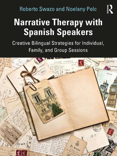 خرید و دانلود نسخه کامل کتاب Narrative Therapy with Spanish Speakers: Creative Bilingual Strategies for Individual, Family – PDF_683d6692d7d42.jpeg خرید و دانلود نسخه کامل کتاب Narrative Therapy with Spanish Speakers: Creative Bilingual Strategies for Individual, Family – PDF