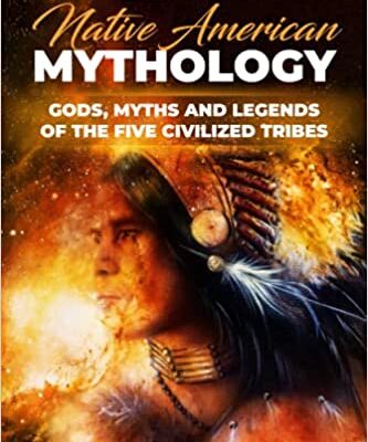 خرید و دانلود نسخه کامل کتاب Native American Mythology: Gods, Myths and Legends of the Five Civilized Tribes (Easy History)  –  +  PDF