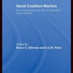 خرید و دانلود نسخه کامل کتاب Naval Coalition Warfare: From the Napoleonic War to Operation Iraqi Freedom –  PDF