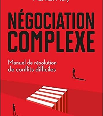 خرید و دانلود نسخه کامل کتاب Négociation complexe: Manuel de résolution de conflits difficiles –  +  Pdf