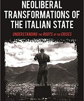 خرید و دانلود نسخه کامل کتاب Neoliberal Transformations of the Italian State: Understanding the Roots of the Crises (Transforming Capitalism)  –   PDF