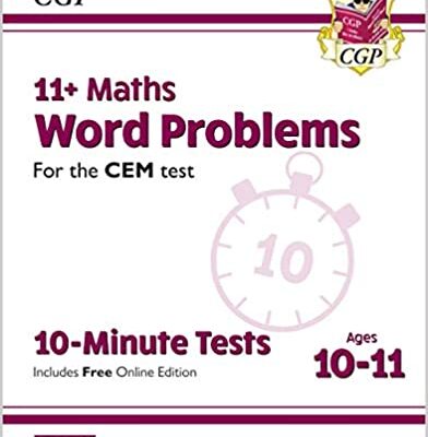 خرید و دانلود نسخه کامل کتاب New 11+ CEM 10-Minute Tests: Maths Word Problems – Ages 10-11 Book 2 (with Online Edition) (CGP 11+ CEM) – PDF