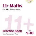 خرید و دانلود نسخه کامل کتاب New 11+ GL Maths Practice Book & Assessment Tests – Ages 9-10 –  Pdf