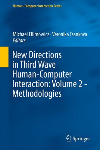 خرید و دانلود نسخه کامل کتاب New Directions in Third Wave Human-Computer Interaction: Volume 2 – Methodologies_684b072e7f87e.jpeg خرید و دانلود نسخه کامل کتاب New Directions in Third Wave Human-Computer Interaction: Volume 2 – Methodologies