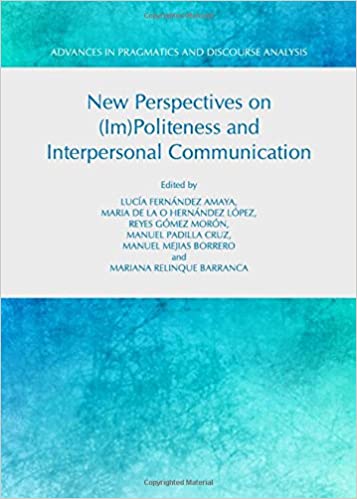 خرید و دانلود نسخه کامل کتاب New Perspectives on (Im)Politeness and Interpersonal Communication – Pdf_683ebeb3619b1.jpeg خرید و دانلود نسخه کامل کتاب New Perspectives on (Im)Politeness and Interpersonal Communication – Pdf