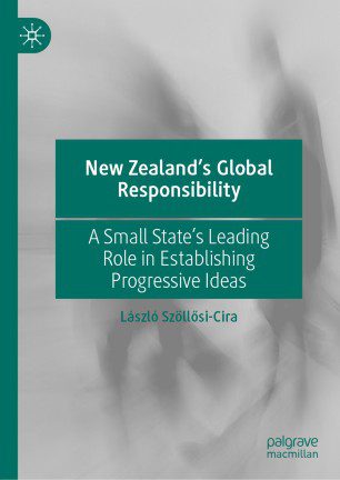 خرید و دانلود نسخه کامل کتاب New Zealand’s Global Responsibility A Small State’s Leading Role in Establishing Progressive Ideas – Pdf_683e9f2f7ed27.jpeg خرید و دانلود نسخه کامل کتاب New Zealand’s Global Responsibility A Small State’s Leading Role in Establishing Progressive Ideas – Pdf
