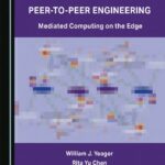 خرید و دانلود نسخه کامل کتاب Next Generation Peer-to-Peer Engineering
