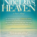 خرید و دانلود نسخه کامل کتاب Nine Days in Heaven: A True Story Paperback – February 19, 2020 –  +  PDF