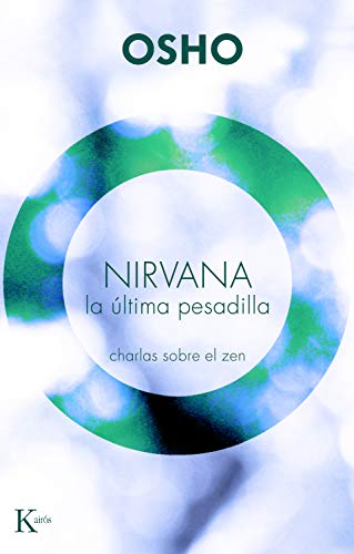 خرید و دانلود نسخه کامل کتاب NIRVANA. LA ÚLTIMA PESADILLA: Charlas sobre el zen (Sabiduría perenne) (Spanish Edition) – + pdf_6846103239552.jpeg خرید و دانلود نسخه کامل کتاب NIRVANA. LA ÚLTIMA PESADILLA: Charlas sobre el zen (Sabiduría perenne) (Spanish Edition) – + pdf