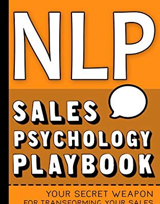 خرید و دانلود نسخه کامل کتاب NLP: Sales Psychology Playbook –  +  Pdf