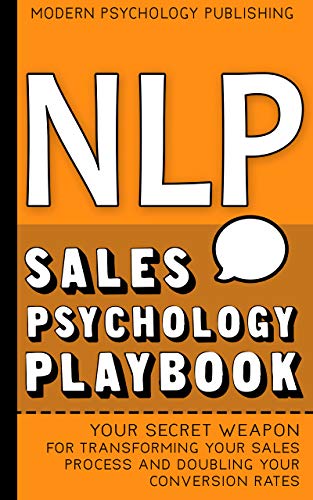 خرید و دانلود نسخه کامل کتاب NLP: Sales Psychology Playbook – + Pdf_683d7840aba0c.jpeg خرید و دانلود نسخه کامل کتاب NLP: Sales Psychology Playbook – + Pdf