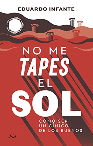 خرید و دانلود نسخه کامل کتاب No me tapes el sol: Cómo ser un cínico de los buenos (Ariel) (Spanish Edition) – + PDF_683bb14964f5c.jpeg خرید و دانلود نسخه کامل کتاب No me tapes el sol: Cómo ser un cínico de los buenos (Ariel) (Spanish Edition) – + PDF