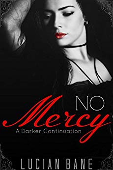 خرید و دانلود نسخه کامل کتاب No Mercy A Darker Continuation (Volume 2) (9781514165775)