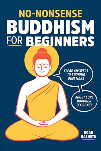 خرید و دانلود نسخه کامل کتاب No-Nonsense Buddhism for Beginners: Clear Answers to Burning Questions About Core Buddhist Teachings – + Pdf_68461300e9fee.jpeg خرید و دانلود نسخه کامل کتاب No-Nonsense Buddhism for Beginners: Clear Answers to Burning Questions About Core Buddhist Teachings – + Pdf