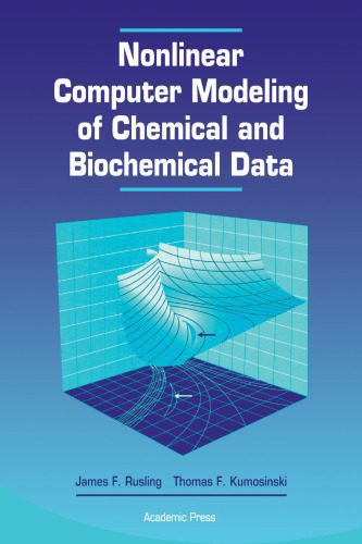 خرید و دانلود نسخه کامل کتاب Nonlinear Computer Modeling of Chemical and Biochemical Data_6860532120648.jpeg خرید و دانلود نسخه کامل کتاب Nonlinear Computer Modeling of Chemical and Biochemical Data