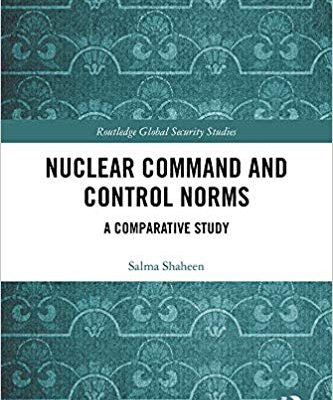 خرید و دانلود نسخه کامل کتاب Nuclear Command and Control Norms A Comparative Study (Routledge Global Security Studies) (9781138349292)