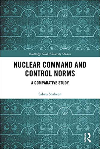 خرید و دانلود نسخه کامل کتاب Nuclear Command and Control Norms A Comparative Study (Routledge Global Security Studies) (9781138349292)_683c421d77940.jpeg خرید و دانلود نسخه کامل کتاب Nuclear Command and Control Norms A Comparative Study (Routledge Global Security Studies) (9781138349292)