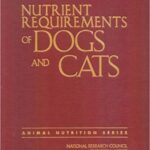 خرید و دانلود نسخه کامل کتاب Nutrient Requirements of Dogs and Cats (Nutrient Requirements of Animals)
