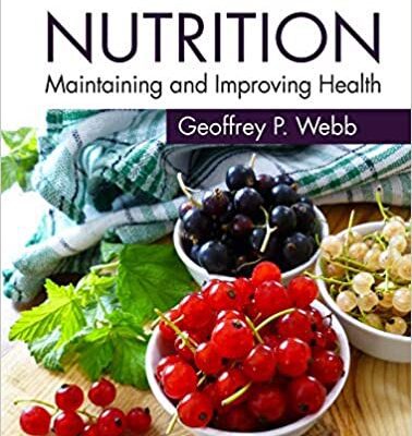 خرید و دانلود نسخه کامل کتاب Nutrition: Maintaining and Improving Health (5th Edition) [2019] –  PDF