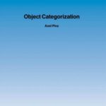 خرید و دانلود نسخه کامل کتاب Object Categorization (Foundations and Trends in Computer Graphics and Vision)