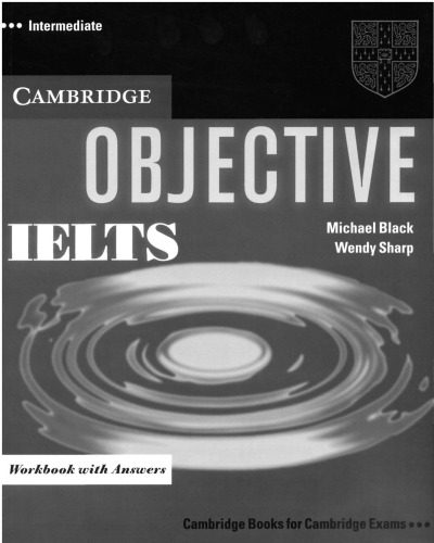 خرید و دانلود نسخه کامل کتاب Objective IELTS Intermediate Workbook with Answers – PDF_684415687aeb6.jpeg خرید و دانلود نسخه کامل کتاب Objective IELTS Intermediate Workbook with Answers – PDF