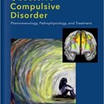 خرید و دانلود نسخه کامل کتاب Obsessive-compulsive Disorder: Phenomenology, Pathophysiology, and Treatment –  PDF