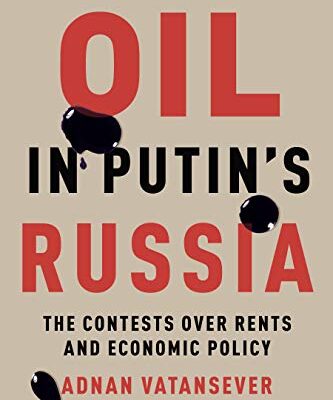 خرید و دانلود نسخه کامل کتاب Oil in Putin’s Russia: The Contests over Rents and Economic Policy –  Pdf