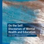 خرید و دانلود نسخه کامل کتاب On the Self: Discourses of Mental Health and Education –  PDF
