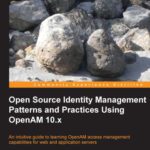 خرید و دانلود نسخه کامل کتاب Open Source Identity Management Patterns and Practices Using OpenAM 10.x