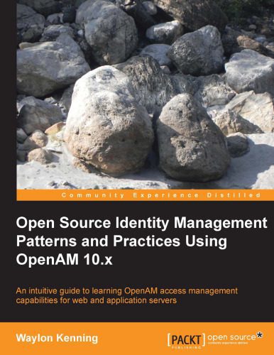 خرید و دانلود نسخه کامل کتاب Open Source Identity Management Patterns and Practices Using OpenAM 10.x_685fbbb7ef946.jpeg خرید و دانلود نسخه کامل کتاب Open Source Identity Management Patterns and Practices Using OpenAM 10.x