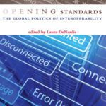 خرید و دانلود نسخه کامل کتاب Opening standards: the global politics of interoperability