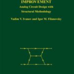 خرید و دانلود نسخه کامل کتاب Operational Amplifier Speed and Accuracy Improvement: Analog Circuit Design with Structural Methodology (The Springer International Series in Engineering and Computer Science)