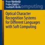 خرید و دانلود نسخه کامل کتاب Optical Character Recognition Systems for Different Languages with Soft Computing –  PDF