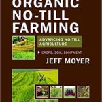 خرید و دانلود نسخه کامل کتاب Organic No-Till Farming:  Advancing No-Till Agriculture