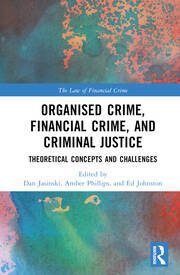 خرید و دانلود نسخه کامل کتاب Organised Crime, Financial Crime, and Criminal Justice Theoretical Concepts and Challenges – Pdf_683b705e0b10e.jpeg خرید و دانلود نسخه کامل کتاب Organised Crime, Financial Crime, and Criminal Justice Theoretical Concepts and Challenges – Pdf