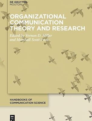 خرید و دانلود نسخه کامل کتاب Organizational Communication Theory and Research (Handbooks of Communication Science, 8) – Pdf