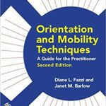 خرید و دانلود نسخه کامل کتاب Orientation and Mobility Techniques: A Guide for the Practitioner –  Pdf