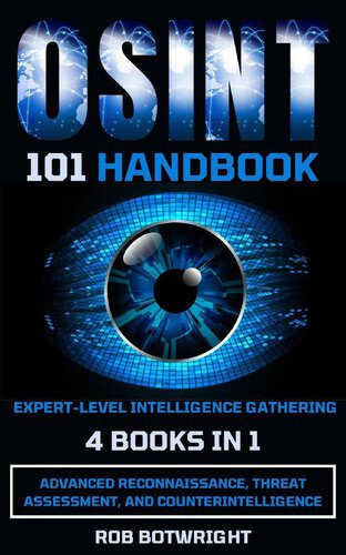 خرید و دانلود نسخه کامل کتاب OSINT 101 Handbook: Expert-Level Intelligence Gathering: Advanced Reconnaissance, Threat Assessment, and Counterintelligence_684b2c57ca03b.jpeg خرید و دانلود نسخه کامل کتاب OSINT 101 Handbook: Expert-Level Intelligence Gathering: Advanced Reconnaissance, Threat Assessment, and Counterintelligence