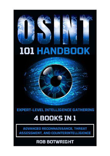 خرید و دانلود نسخه کامل کتاب OSINT 101 Handbook: Expert-Level Intelligence Gathering: Advanced Reconnaissance, Threat Assessment, and Counterintelligence_684b2c6c12527.jpeg خرید و دانلود نسخه کامل کتاب OSINT 101 Handbook: Expert-Level Intelligence Gathering: Advanced Reconnaissance, Threat Assessment, and Counterintelligence