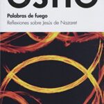 خرید و دانلود نسخه کامل کتاب Palabras de fuego: Reflexiones sobre Jesús de Nazaret (Spanish Edition) –  +  pdf