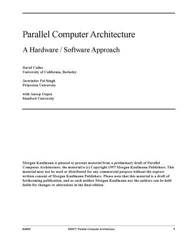 خرید و دانلود نسخه کامل کتاب Parallel Computer Architecture: A Hardware Software Approach (The Morgan Kaufmann Series in Computer Architecture and Design)_686255cd3c1c6.jpeg خرید و دانلود نسخه کامل کتاب Parallel Computer Architecture: A Hardware Software Approach (The Morgan Kaufmann Series in Computer Architecture and Design)