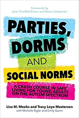 خرید و دانلود نسخه کامل کتاب Parties, Dorms and Social Norms: A Crash Course in Safe Living for Young Adults on the Autism Spectrum_683c482524479.jpeg خرید و دانلود نسخه کامل کتاب Parties, Dorms and Social Norms: A Crash Course in Safe Living for Young Adults on the Autism Spectrum