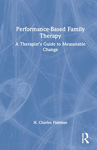 خرید و دانلود نسخه کامل کتاب Performance-Based Family Therapy: A Therapist’s Guide to Measurable Change – PDF_683d66b79dd8e.jpeg خرید و دانلود نسخه کامل کتاب Performance-Based Family Therapy: A Therapist’s Guide to Measurable Change – PDF